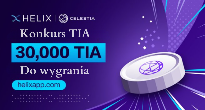 InjectivePoland's tweet photo. Token od Celestii jest już dostępny na platformie helix. 
A do zgarnięcia jest 30 000 tokenów TIA.

Helix jest obecnie jedną z  pierwszych giełd na świecie, która notuje TIA. Handluj Celestią za zerowe opłaty i najlepsze nagrody. https://t.co/w18QCNOg6c