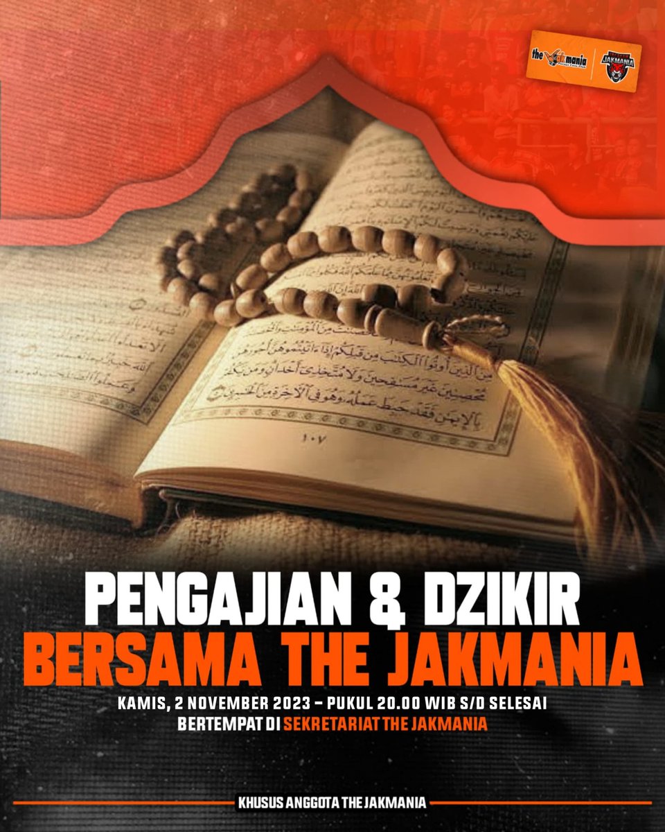 InfokomJakmania's tweet photo. Assalamu'alaikum Wr. Wb

The Jaakkk..!!! 
Pengurus Pusat the Jakmania kembali mengadakan Pengajian dan Dzikir, yang akan berlangsung pada hari Kamis, 2 November 2023 di Sekretariat the Jakmania (pukul 20.00 WIB s/d selesai). https://t.co/URBzocHkqa