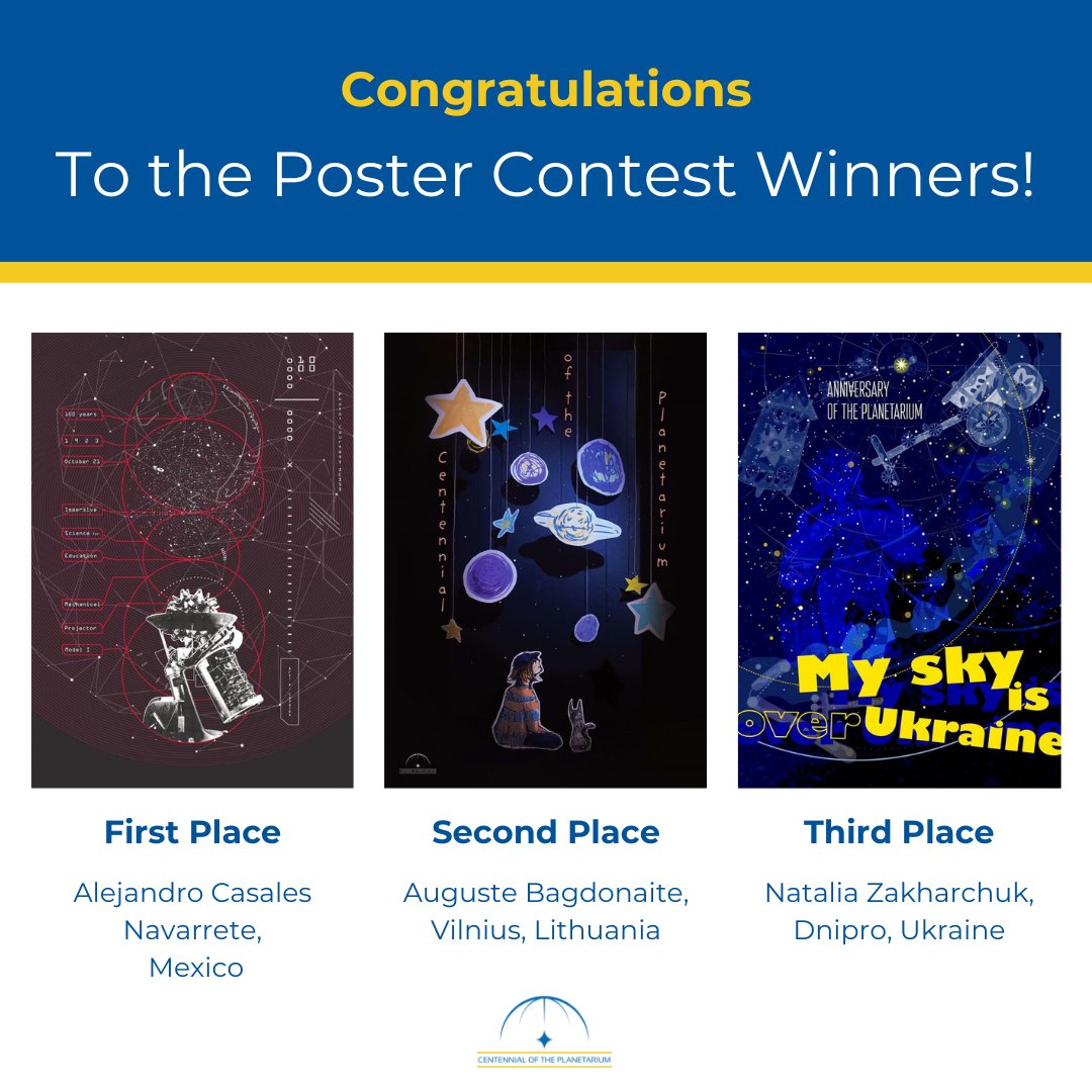 Congratulations to the winners of the Centennial Poster Contest, as announced at the launch event! We greatly appreciate all of the submissions we received and the passion and excitement that went into creating posters to celebrate 100 years of the planetarium.