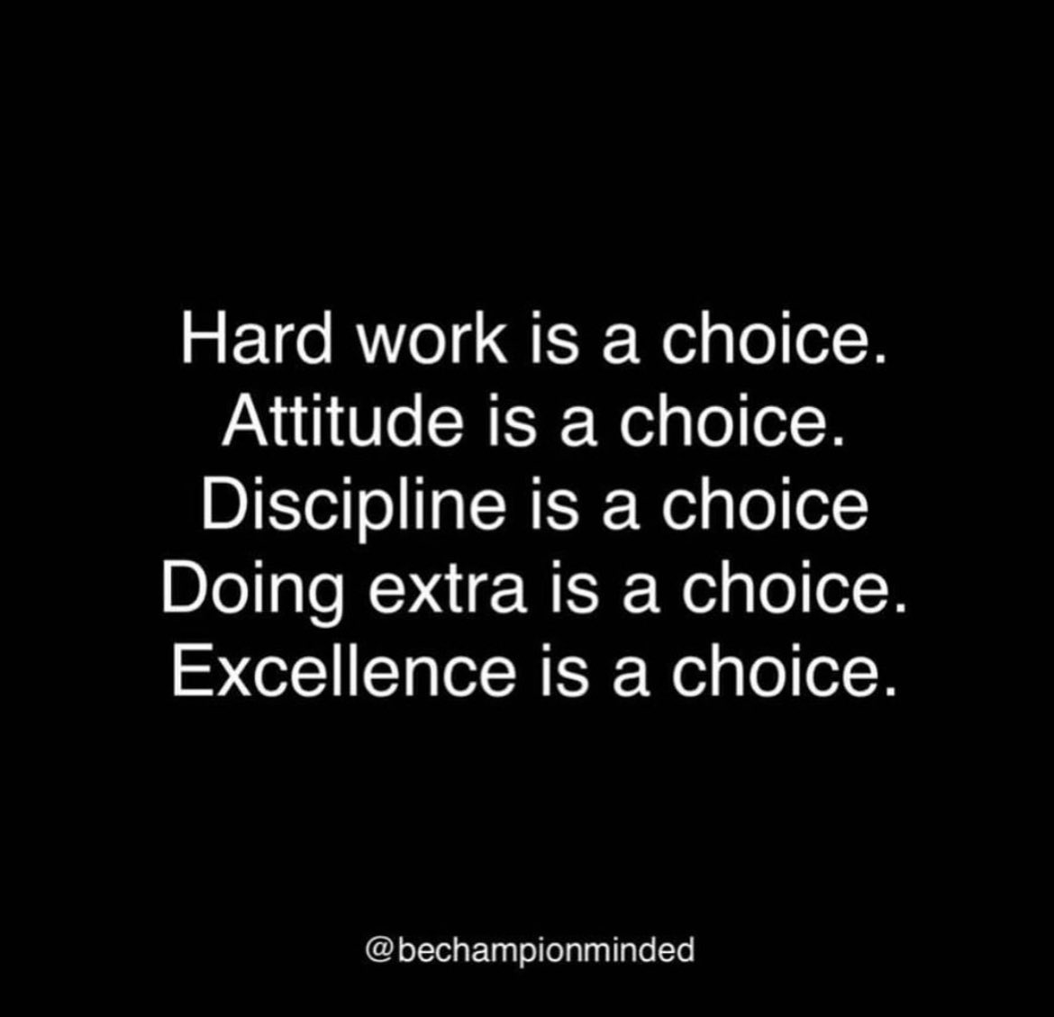 At the End of the day it all comes down to who wants it more. You have a choice if you want it or not. 💯