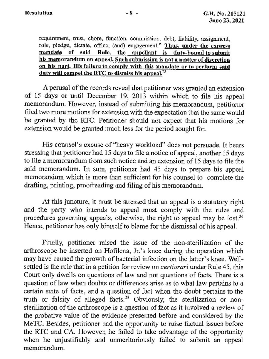 In the case of Agbayani vs. People (G.R. No. 215121, June 23, 2021), the Court held that "the sterilization or non-sterilization of the arthroscope is a question of fact... [Dr. Agbayani] had the opportunity to raise factual issues before the RTC and CA...
