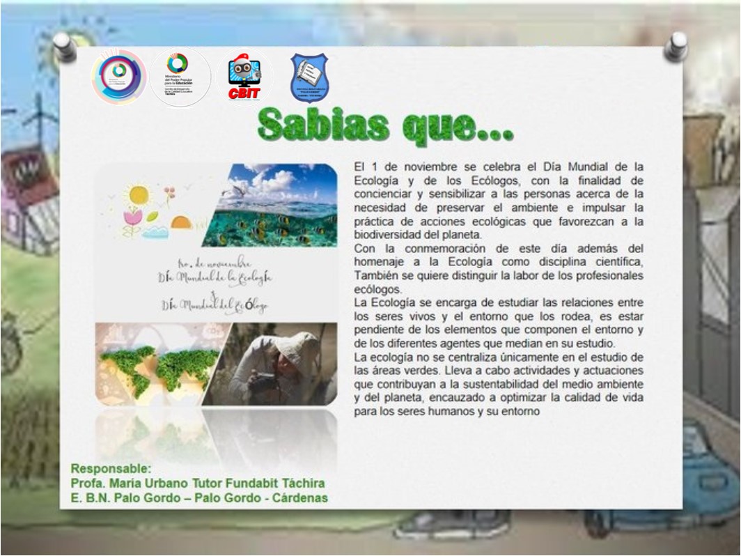 #01Noviembre  ||  DÍA MUNDIAL DE LA ECOLOGÍA
<a href="/_LaAvanzadora/">Yelitze Santaella</a> <a href="/Berzabethg1/">Berzabethgandicaoficial</a> @MPPEDUCACION <a href="/Fundabit_/">FundabitOficial</a> <a href="/FundabitTachira/">Fundabit Táchira</a> <a href="/yuraimaaurora/">Licda. Yuraima Martinez</a> <a href="/jasmiramartinez/">jasmira martinez</a> @CDCE <a href="/IRISARY/">GREISY IRISARY</a> @ClifpC  -