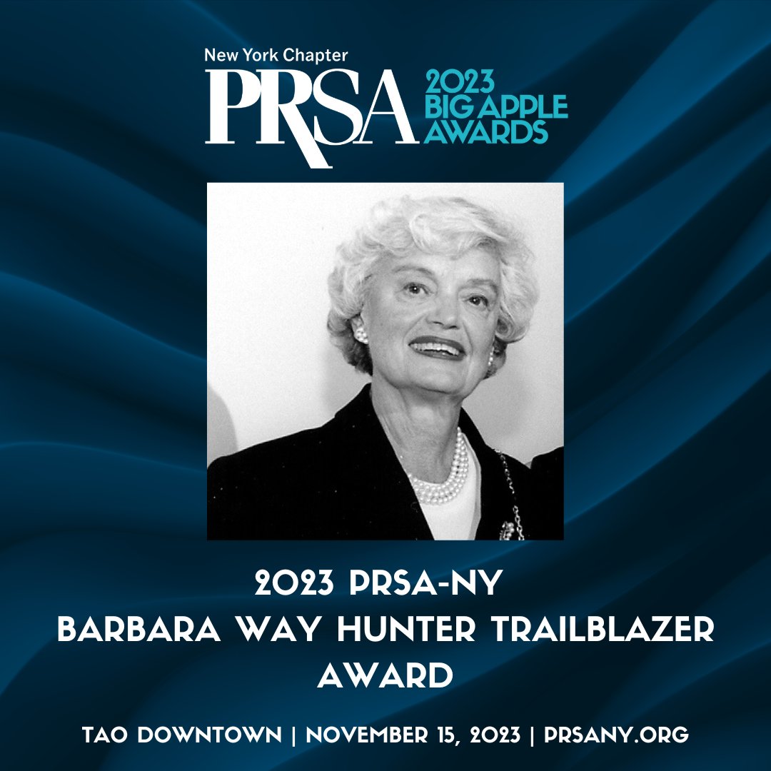 PRSA-NY is proud to present the inaugural Barbara Way Hunter Trailblazer Award, sponsored by Hunter.

#BigAppleAwards2023 #PRSANY