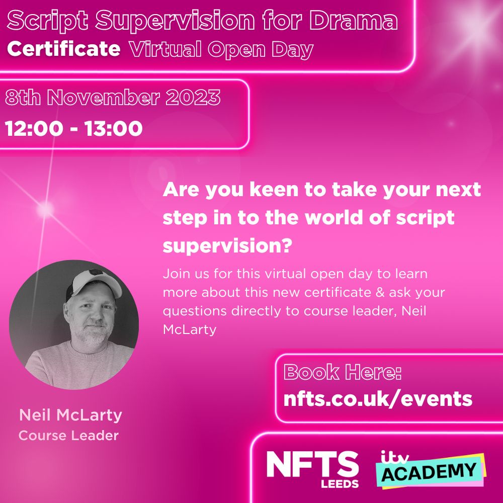 Considering a career as a script supervisor? 

Our Script Supervision for Drama certificate, in partnership with @ItvAcademy, will train you in all aspects of the role.

Join us at our virtual open day to find out more!

nfts.co.uk/event/nfts-lee…