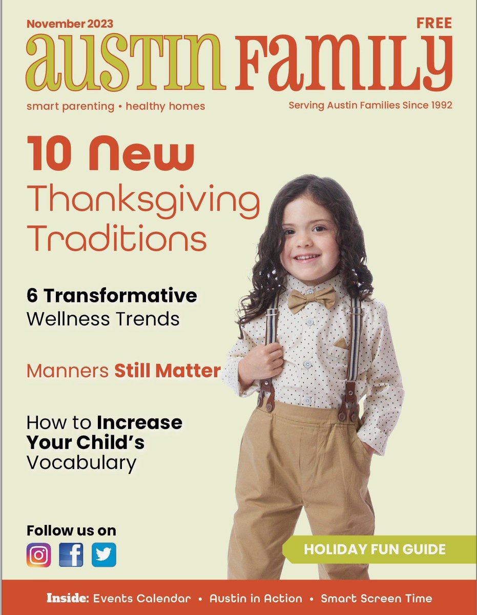 It’s November! And we are serving up some fun holiday-related articles. Check us out at austinfamily.com