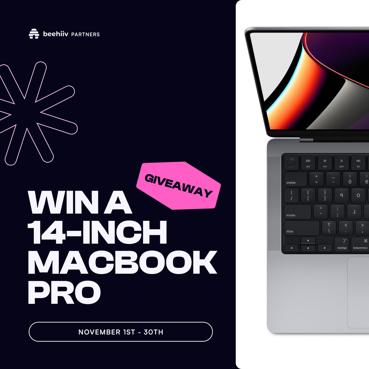 your newsletter would look so much better on a brand new MacBook Pro ✨

we’re giving away a brand new 14-inch MacBook Pro to the beehiiv Partner with the most net new sales between November 1 (TODAY) and November 30 🔥

how to win + rules below 👇