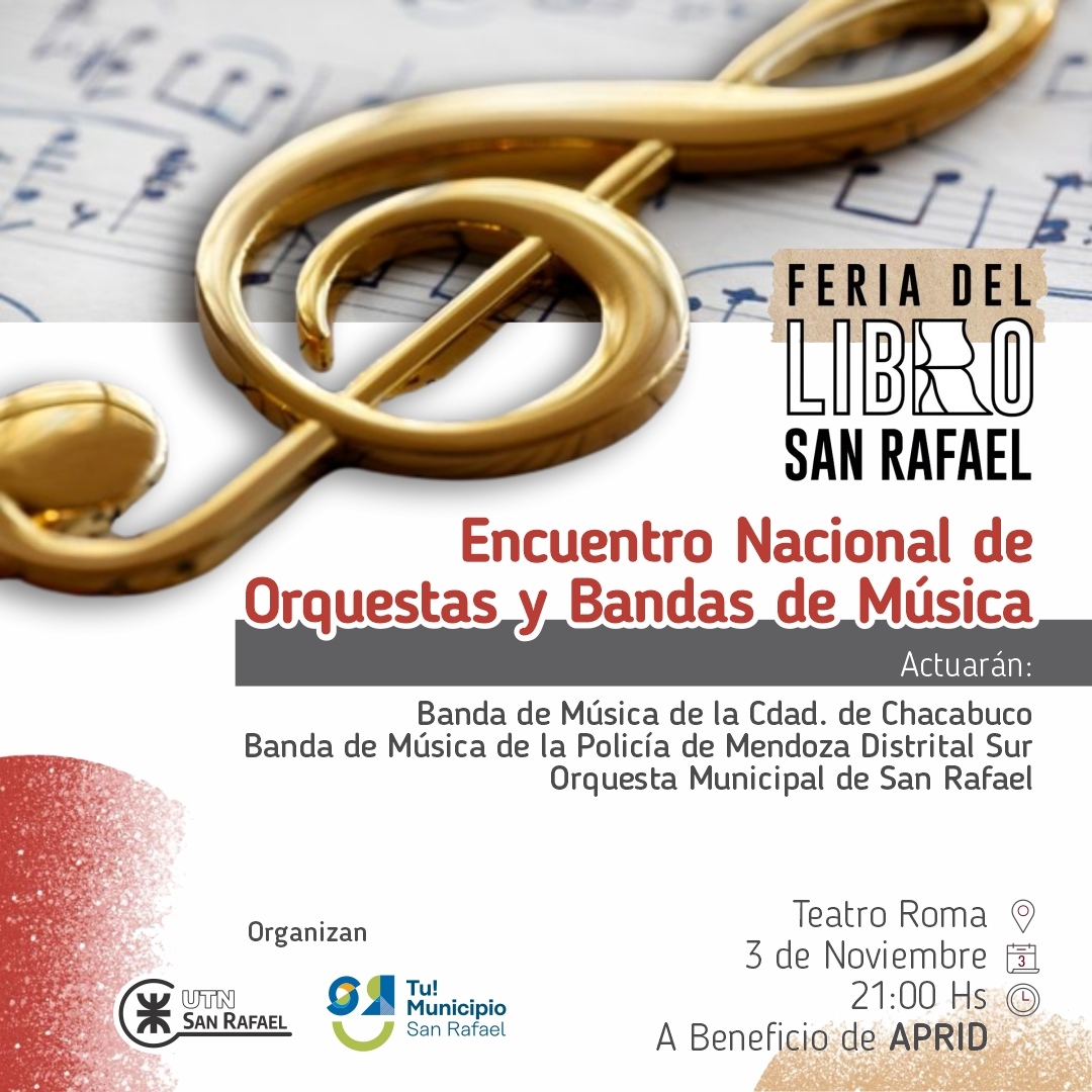 Se viene el Primer Encuentro Nacional de Orquestas y Bandas de Música a beneficio de APRID ❤️❤️

📅 Viernes 03 de Noviembre 
⏰ 21:00 Hs
📍 Cine Teatro ROMA
📌 Venta por boletería o en entradaweb.com.ar/evento/encuent…

🤝 Organizan 🤝
UTN Regional San Rafael y @culturasanrafael