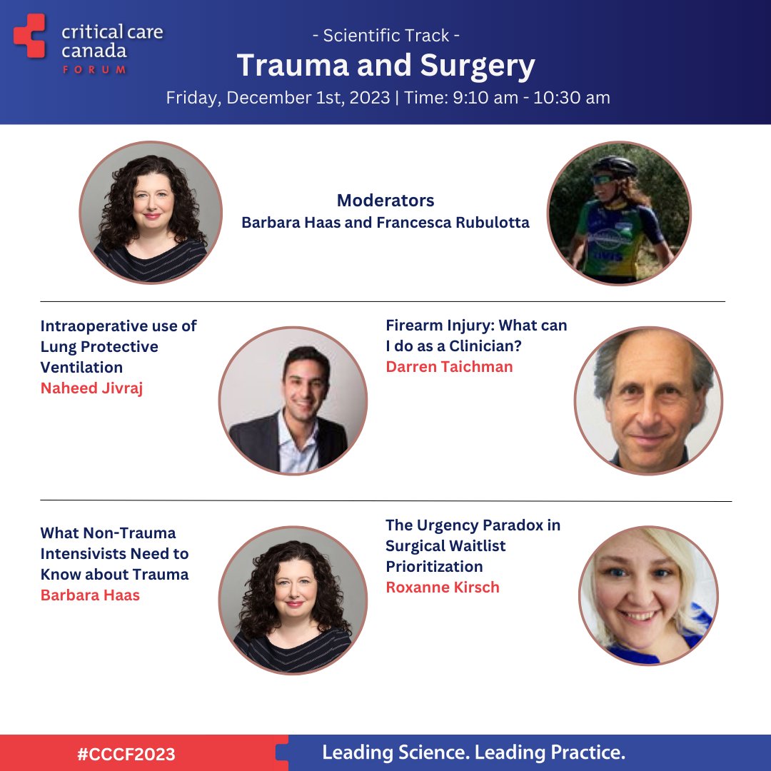 #CCCF2023 Fri Dec 1, 9:10 am Trauma and Surgery Speakers: @naheedjivraj @DarrenTaichman @Barbara_Haas_ @RoxanneKirsch criticalcarecanada.com