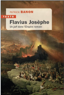 BanonPatrick's tweet photo. Pour  mieux connaitre les origines  historiques des guerres d'Israël, je propose de découvrir ma biographie  " Flavius Josèphe, un juif dans l'empire romain" (éd.Texto en poche), témoin  de la révolte des Judéens en 66 et de la destruction du Temple de Jérusalem en 70. https://t.co/u8DcJJSTr4