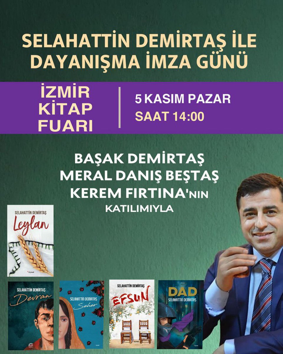 Merhabalar, 5 Kasım Pazar günü saat 14.00'te, İzmir Kitap Fuarında Selahattin’in kitaplarını imzalıyoruz. Başka bir planınız yoksa görüşelim mi?