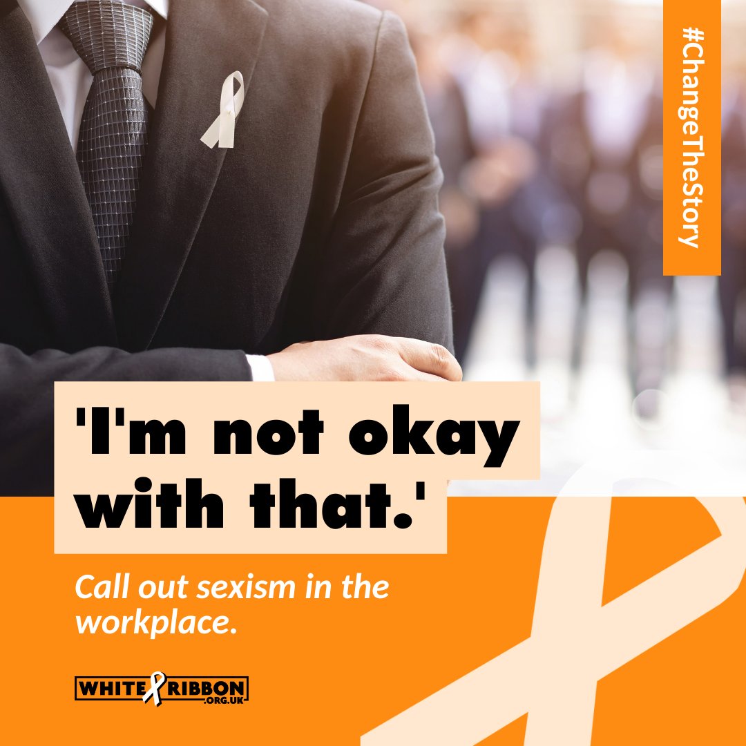 #ChangeTheStory in your workplace today. Start by challenging derogatory comments
objectification, sexist ‘humour’, overfamiliar remarks, practices which exclude women &amp; favour men with “I’m not ok with that”.
This is a first step to make women safer at work.