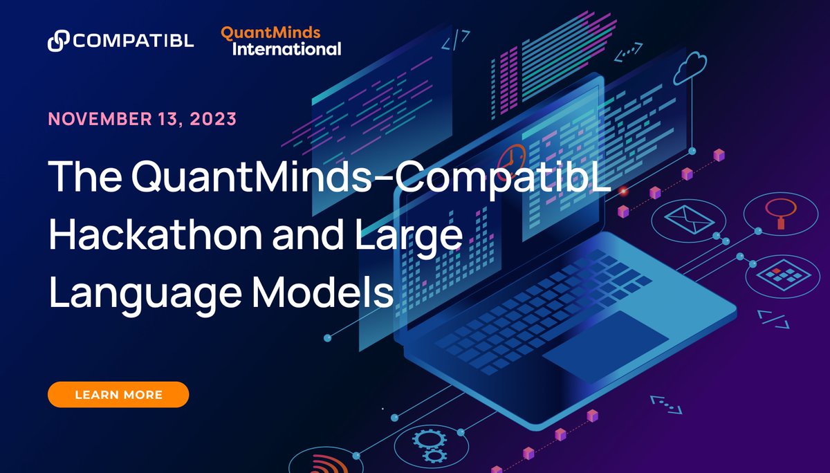 Test your coding and prompt engineering skills at the @QuantMinds – @CompatibL Hackathon at QuantMinds International 2023 on November 13, 2023, and win valuable prizes: bit.ly/45TNpTZ