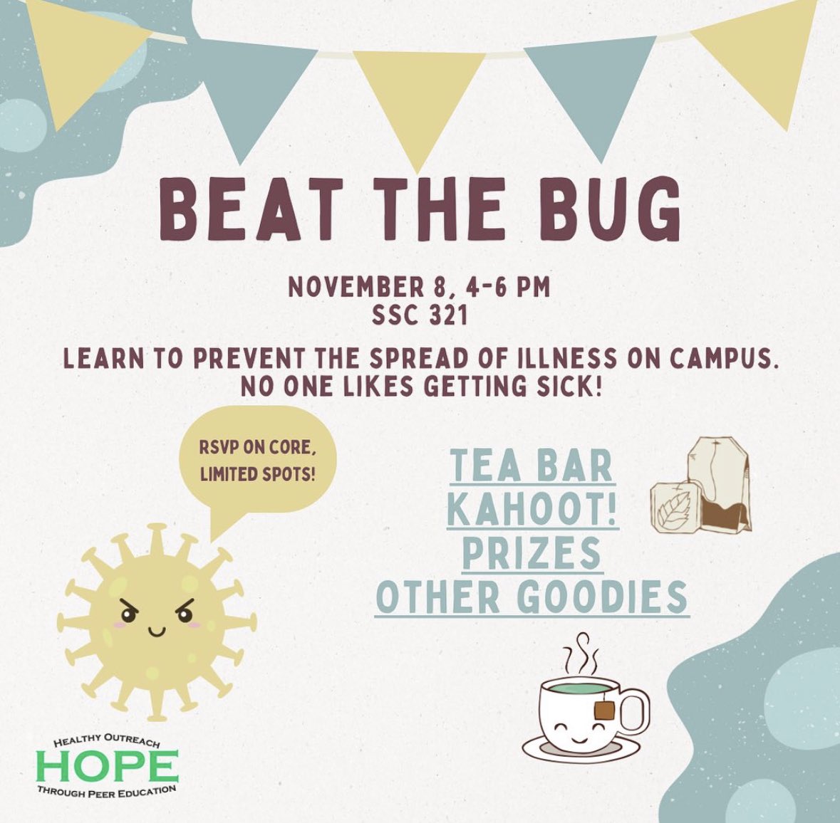 sruhope's tweet photo. Beat the Bug is on November 8th. A educational event full of tea, games, and awesome prizes! Please RSVP on core. Be there or be ⬜️🦠 https://t.co/gAq5gK7dgY