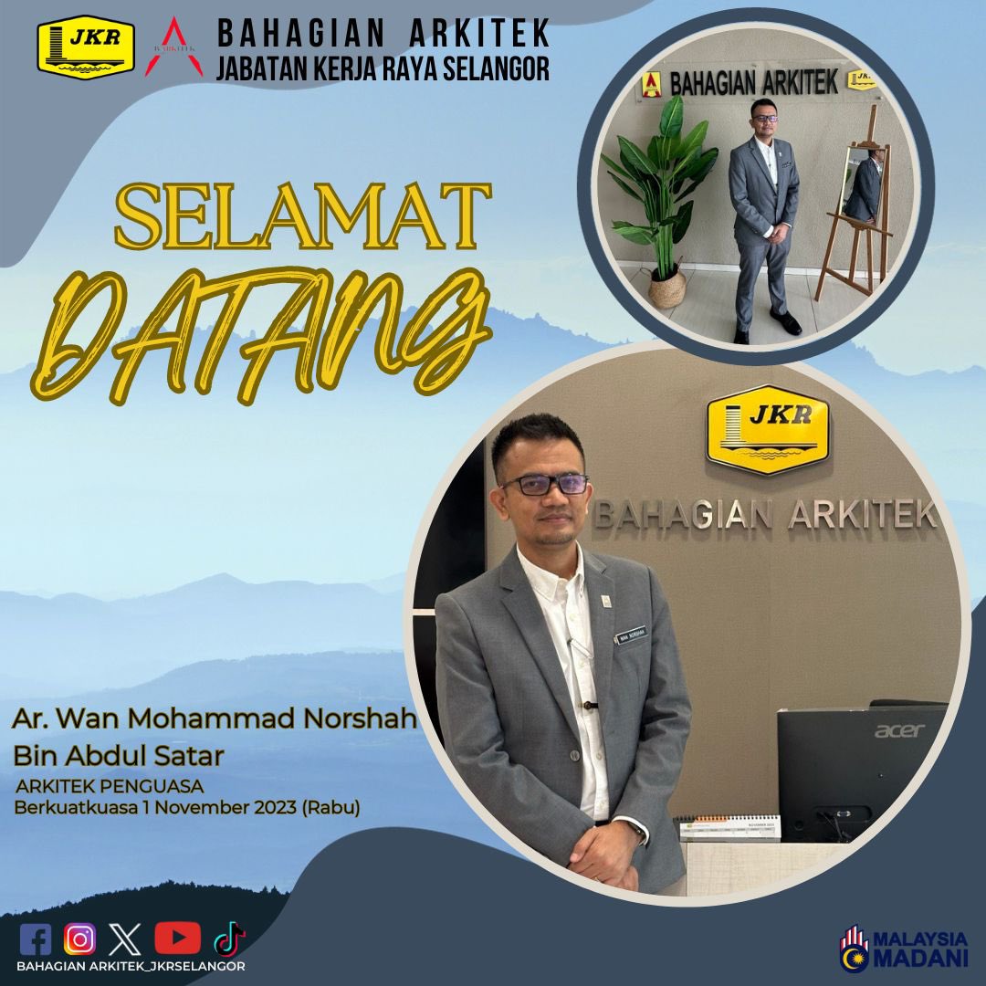 Selamat datang diucapkan kepada Ar. Wan Mohammad Norshah bin Abdul Satar sebagai Arkitek Penguasa di Bahagian Arkitek JKR Negeri Selangor berkuatkuasa 1 november 2023.

Seluruh warga Bahagian Arkitek mengucapkan selamat datang dan selamat menjalankan tugas.

<a href="/JKRSelangor/">JKR Selangor</a>
