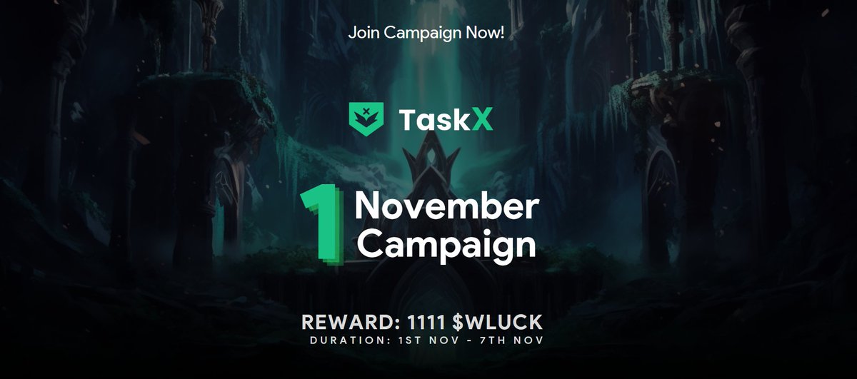 💰 November Campaign is LIVE 💰

👉 taskx.io/campaign/detai…

⌚️ Duration: 1st Nov to 7th Nov
🚀 Participate:
💰 Reward: 1,111 $WLUCK
✅ Selection: 10 Random Participants

Happy November 🥳