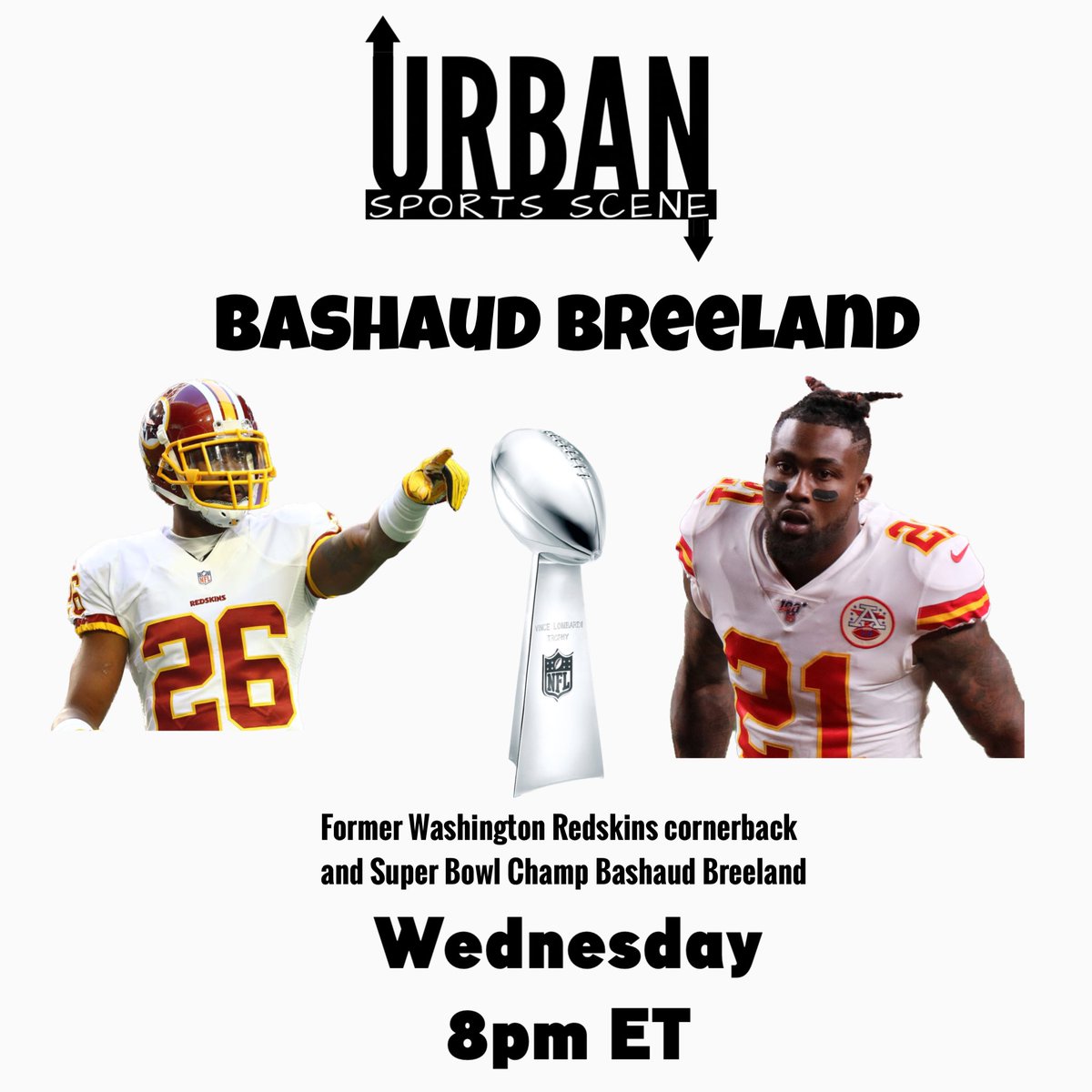 UrbanSportScene's tweet photo. Tonight at 8 pm ET!  @Wole_USS will interview former Washington Redskins CB and Super Bowl Champ with the @Chiefs @Bree2Land6.  You can watch via X live (YT Live: https://t.co/gjHb13ceQL). #httr #httc  #chiefskingdom  #nfl https://t.co/aWMB1GIEf6