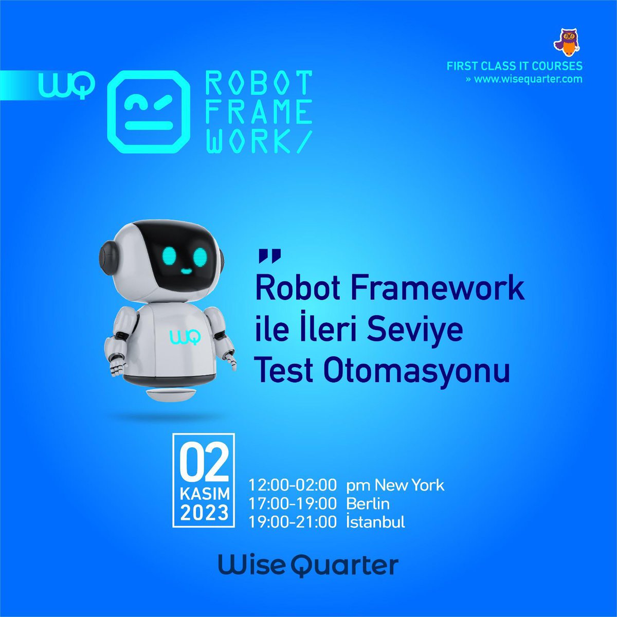 🌟🌟☄️ WISE QUARTER OLARAK BİR İLK DAHA

📣 ROBOT FRAMEWORK İLE İLERİ SEVİYE TEST OTOMASYON DERSLERİ

 Robot Framework Nedir?
📌 Robot Framework, yazılım test otomasyonunda kullanılan bir araç olup, +++

#robotframework #qatesting #automationengineering #softwaredevelopment