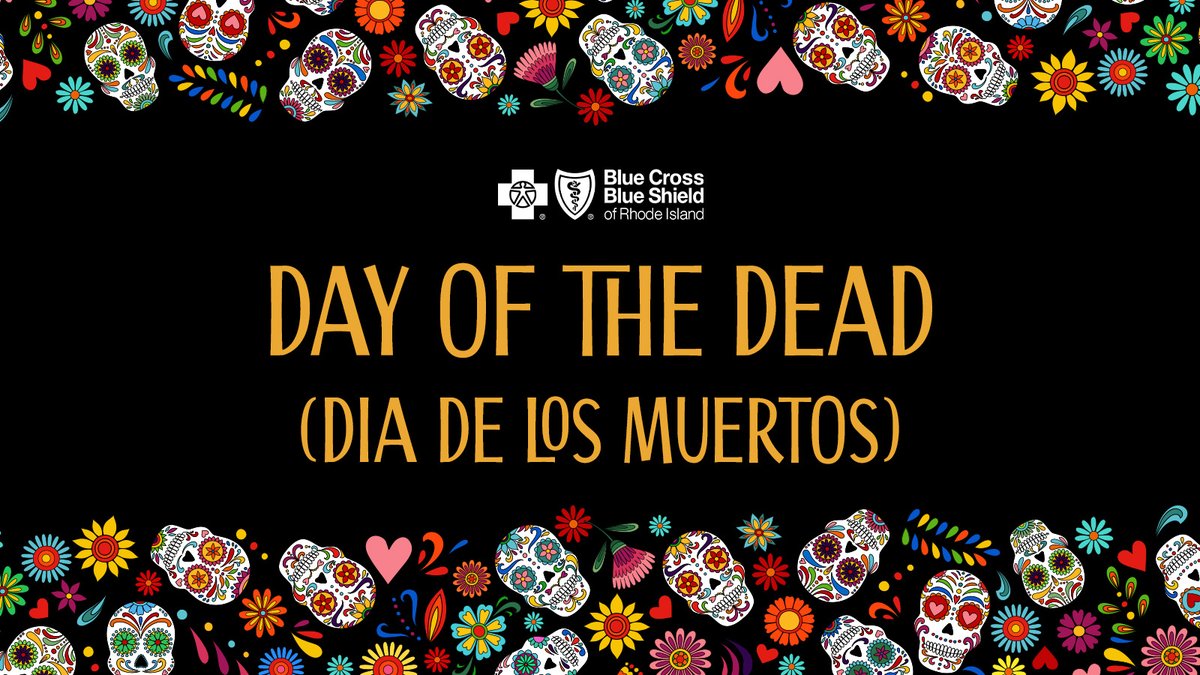 Blue Cross & Blue Shield of Rhode Island (@bcbsri) on Twitter photo Happy #DiaDosLosMuertos from Blue Cross & Blue Shield of Rhode Island. ❤️ Happy #DiaDosLosMuertos from Blue Cross & Blue Shield of Rhode Island. ❤️