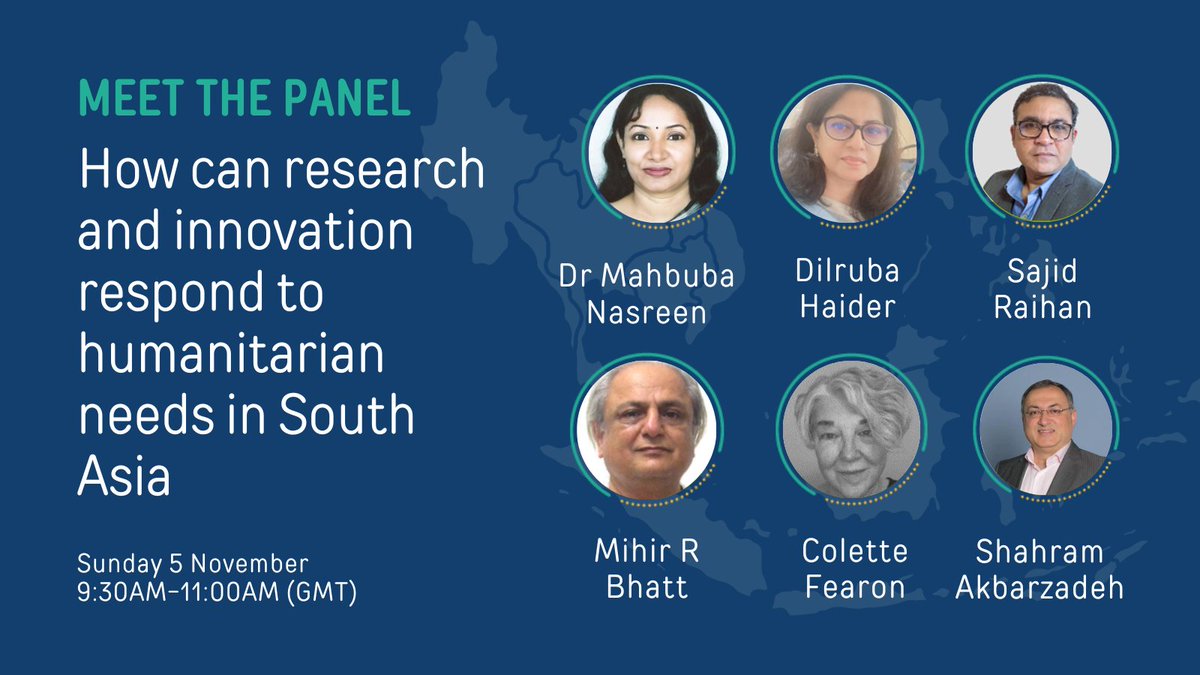 3/3 🌟 Meet our panellists: - @mahbubadu, @DhakaVersity - Dilruba Haider, @UN_Women - @SajidRaihan16, @StartFundBD - Colette Fearon, Elrha - Mihir Bhatt, @AIDMI_ORG - @S_Akbarzadeh, @Deakin_ADI #Humanitarian #Research #Innovation #SouthAsia #CentralAsia #GPE