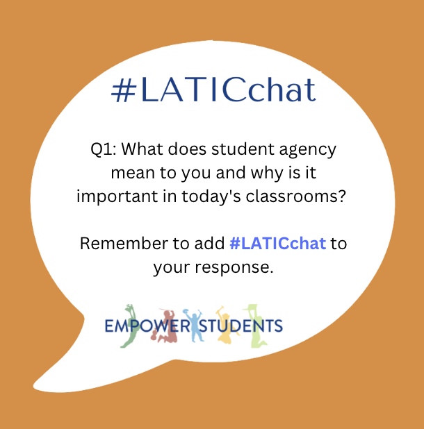 IDECorp's tweet photo. Kicking it off with Q1 for #LATICchat as we discuss #StudentAgency https://t.co/K9UdY4yQxZ