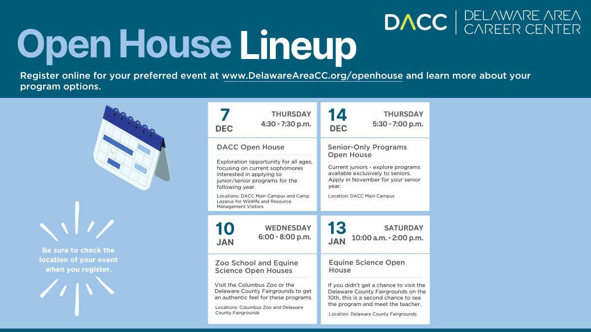 DACC is hosting 5 Open House events in Dec &amp; Jan! Tailored for different student interests and grade levels. Come explore, ask questions, and meet our team. Register online for your preferred event here: delawareareacc.org/page/open-house