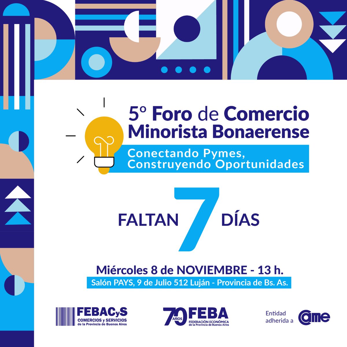 FebaOk's tweet photo. 📣Tiempo de descuento para el 5° Foro de Comercio Minorista Bonaerense
#ForoComercioFEBA Cupos limitados
📝¡Inscribite! https://t.co/RtTlRorbq5
🗓8 de noviembre | 13 horas
📍Salón PAYS, 9 de julio 512, Luján, Provincia de Buenos Aires
¡Te esperamos! https://t.co/8hFKhBqeHF