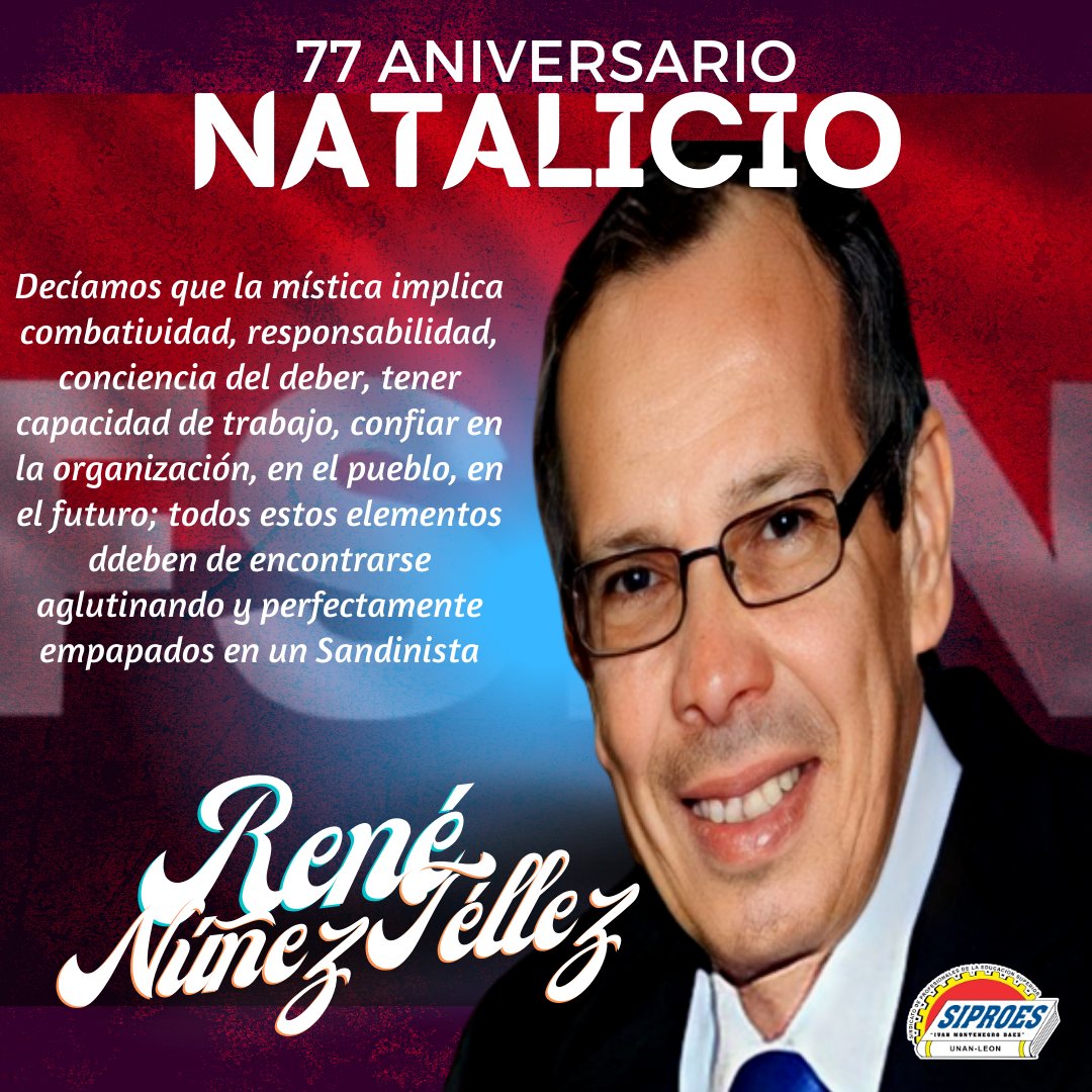 En el 77 Aniversario de su Natalicio, recordamos al cro René Núñez Téllez, por su Compromiso hacia el pueblo nicaragüense, su lucha, entrega y ejemplo de militante de la causa sandinsita. #UnidosEnVictorias 
#SiproesUnanLeon  #LeonRevolucion