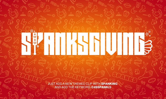 It&rsquo;s your duty to spank some booty! Get ready for SPANKSGIVING this month and join our themed clips promotion<a href="/tag/c4sdominate23"class="tags"><span>#c4sdominate23</span></a>