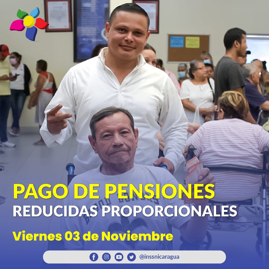 ¡Atención pensionados! 🗓️Este viernes 3 de noviembre, podrán recibir su Pensión Reducida Proporcional en todas nuestras delegaciones del INSS y Centros de Pago. 📍¡Les esperamos!