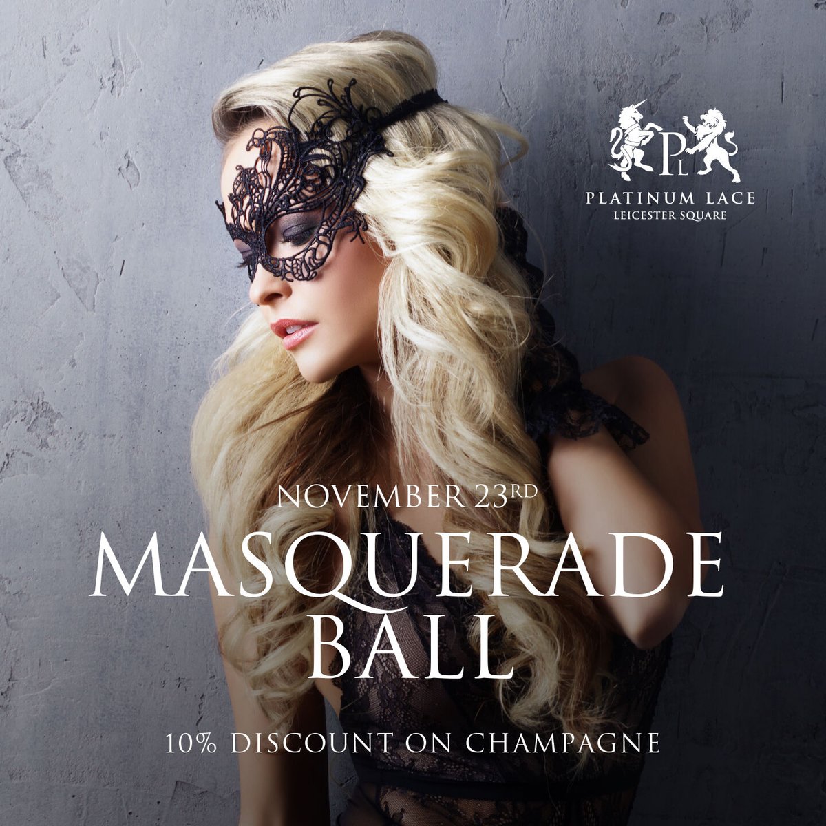 PlatinumLaceLSQ's tweet photo. 🖤 Masquerade Ball at Platinum Lace 🖤

Visit Platinum Lace this November 23rd as we host another unforgettable event in London's most exclusive venue. 

📅 November 23rd | 18:00

Dress to impress, and we'll see you at the Masquerade Ball! ✨🎭 https://t.co/bEnUSa2BYB