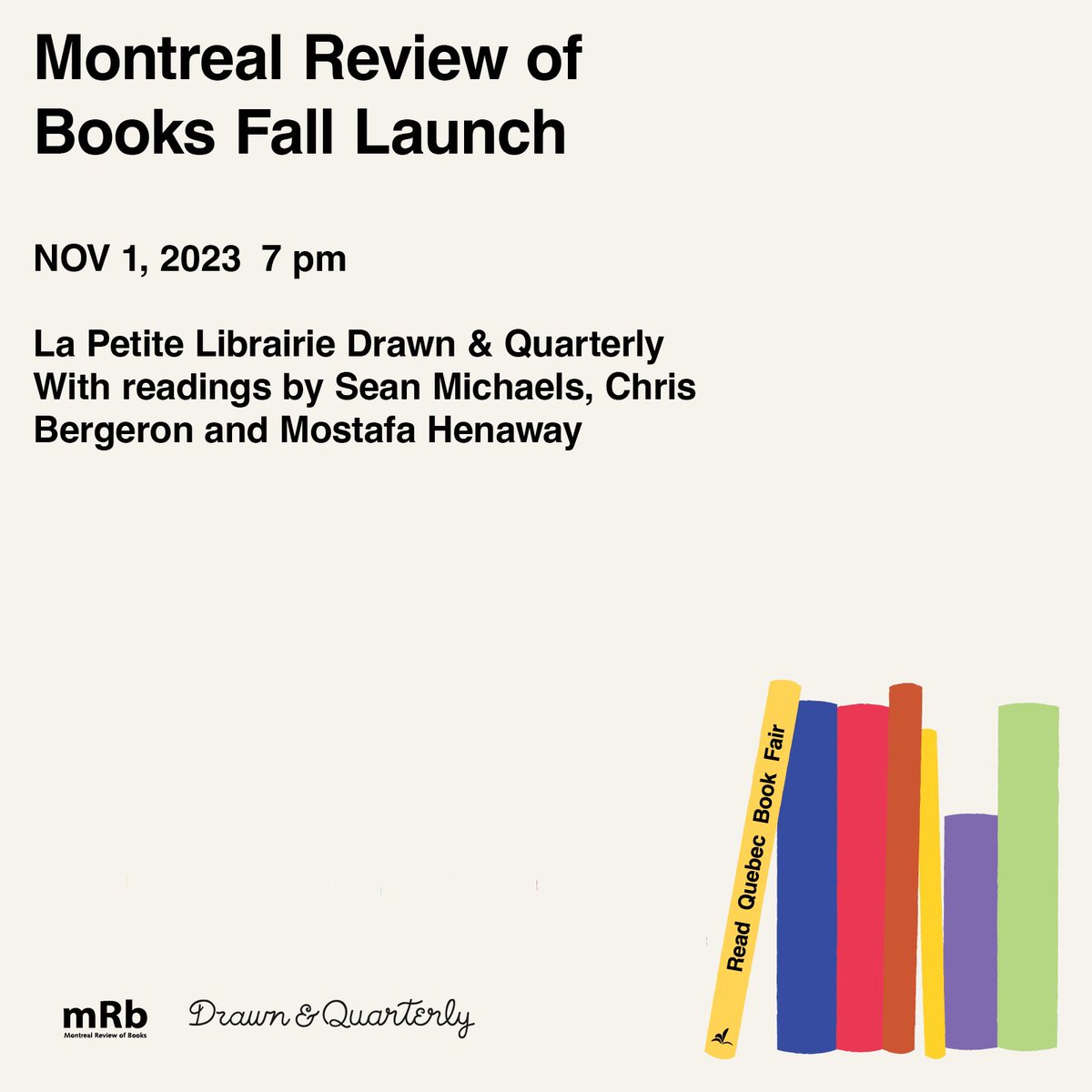 AELAQ's tweet photo. Tonight! Join us at La Petite Librairie Drawn & Quarterly for the launch of the latest @MtlReviewofBks! Featuring @swanmichaels, #ChrisBergeron and @mostafah. ✨📖 Plus, it’s a great way to kick off the #ReadQuebec Book Fair!
More info: https://t.co/kuBIWDI0wB https://t.co/FhqE130GTy