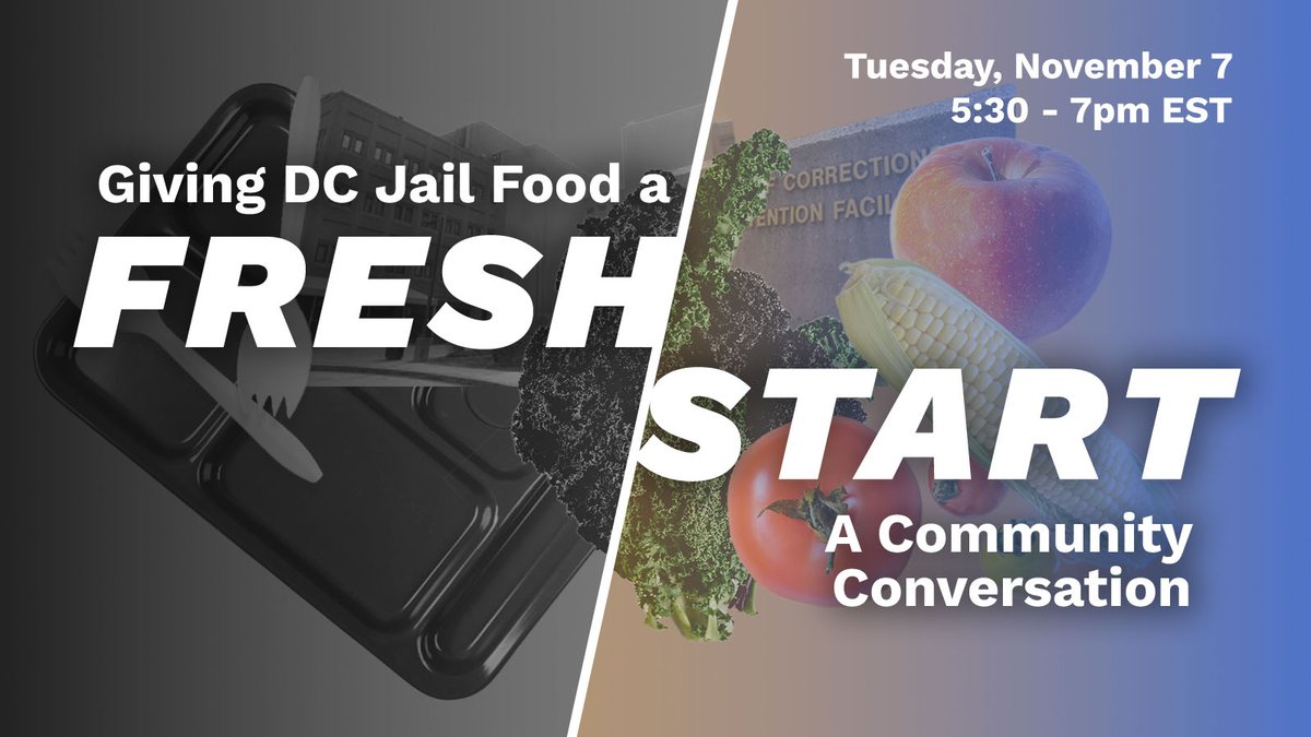 dc_greens's tweet photo. RSVP for "Giving DC Jail Food a Fresh Start” on the disturbing results from a recent survey of roughly 300 #DCJail residents abt food access + quality in the jail. We'll be joined by returned citizens w/lived experience and the office of @cmbrookepinto. >> https://t.co/g0LKZgG5P6 https://t.co/TghgvF21CF