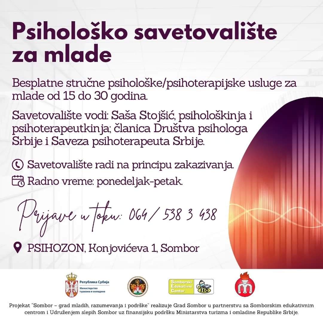 Iskoristite mogućnost prijave u program besplatnog psihološkog savetovališta za mlade (15-30 godina) u Somboru, u okviru koga možete dobiti psihološku podršku i pomoć psihologa/psihoterapeuta kroz individualne susrete/seanse.

Možete se prijaviti na broj telefona: 064 538 3 438