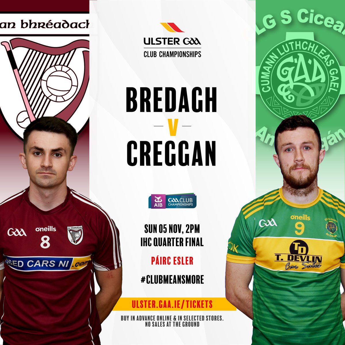 ⚾️ <a href="/AIB_GAA/">AIB_GAA</a> #UlsterClub2023 IHC Quarter Final🏆

<a href="/BredaghGAC1/">Bredagh GAC</a> v <a href="/KickhamsCreggan/">Kickham's GAC Creggan</a> 

Páirc Esler
Sun 5th Nov
2:00pm

📣 Tickets must be bought in advance online or in selected stores
📣No cash sales at the venue
🎟️ Buy here▶️ tinyurl.com/5n86zswc/

#ClubMeansMore