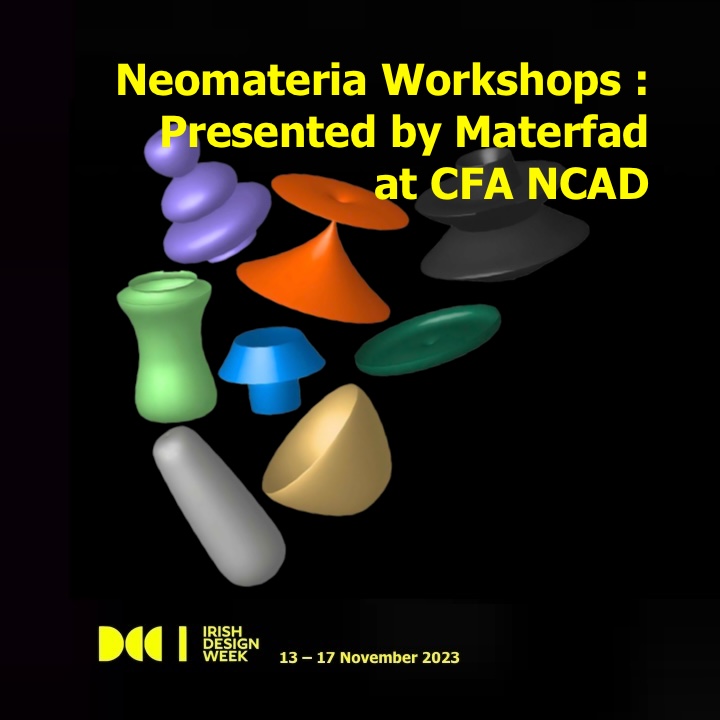 DCCIreland's tweet image. DCCI presents &apos;Neomateria Workshops: Presented by Materfad at CFA NCAD&apos; as part of Irish Design Week 2023!

To apply for participation in the workshops ➡️ bit.ly/40iZmS6 

#IrishDesignWeek #IrishDesignWeek2023