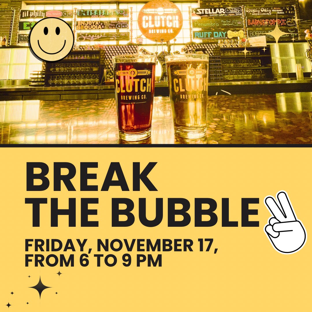 Remember that time we had 200 people “Break the Bubble” at Clutch Brewing last winter?  Let's do it again!

Join us Friday, November 17, from 6-9pm! Follow our Facebook event for more deets ✌️

#clutchbrewing #breakthebubble #finditonwest7th #mystpaul