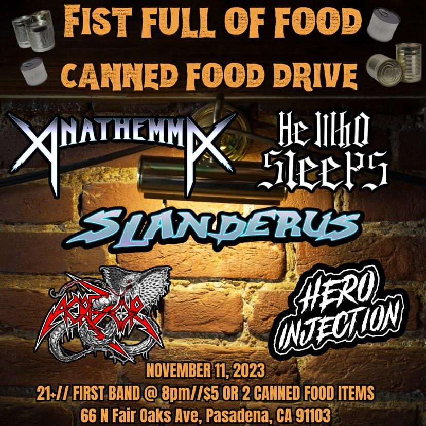 We've got another banger show coming up in a couple weeks at the @oldtownepub in Pasadena! #slanderus #slanderized #oldtownepub #oldtownepubpasadena #pasadena #fistfulloffood #cannedfooddrive #anathemma #hewhosleeps #heroinjection #agrezor #heavymetal #alternative #thrashmetal