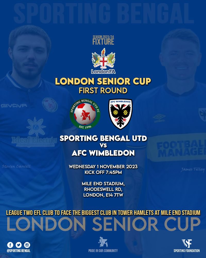 🚨BIG MATCH ALERT🚨 London Senior Cup 🏆 Sporting Bengal Utd vs AFC Wimbledon Wednesday 1 November 2023 | KO 7:45pm A massive game as the League Two EFL club visit Mile End Stadium.