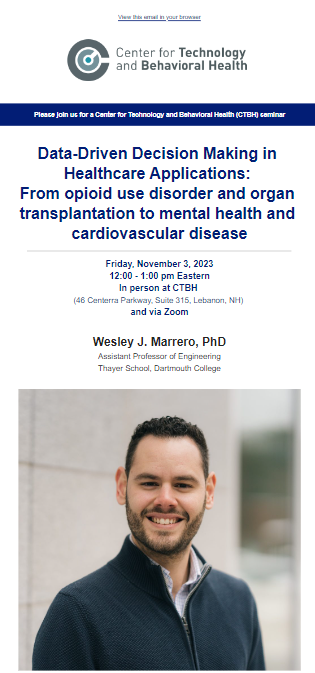 DartmouthCTBH's tweet image. On Fri! We&apos;re excited to host new CTBH Faculty Affiliate, @WesleyJMarrero, Assist Prof @thayerschool at the next CTBH Seminar! 
#OpioidUseDisorder #MentalHealth