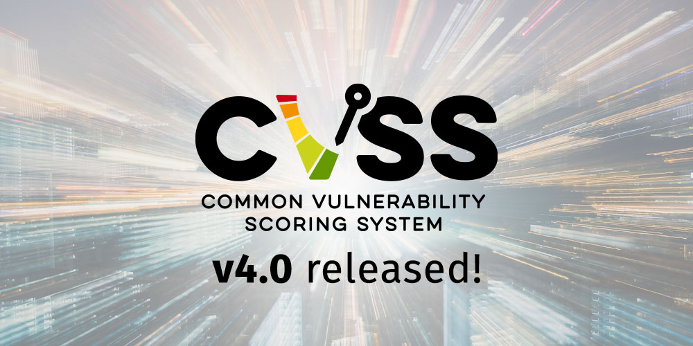The CVSS Special Interest Group is proud to announce the official release of CVSS v4.0 - first.org/cvss/.  This latest version of CVSS seeks to provide all users with the highest fidelity vulnerability assessment.

#FIRSTdotOrg #CVSS #BuildingTrust #PSIRT #CSIRT