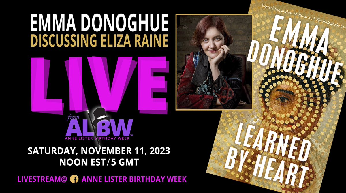 Hello ALBW, wherever you are!! Join me as I chat with celebrated author Emma Donoghue about her new book “Learned by Heart”, a reimagining of the complex love between Eliza Raine and Anne Lister, and her own Anne Lister journey. #BringBackGentlemanJack