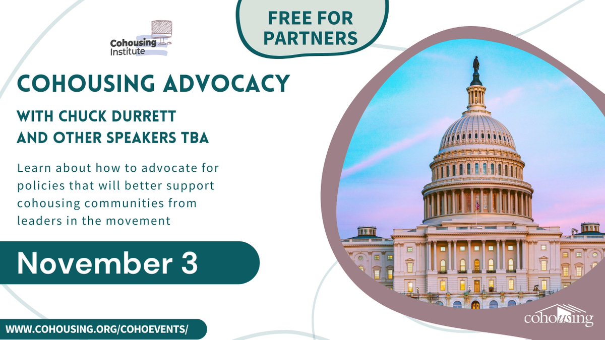 Explore best practices to effectively advocate for change in housing development policy in a virtual panel featuring movement cofounder and regional experts. 
💻 Cohousing Advocacy virtual workshop 
📆 Fri, Nov. 3rd 
⏰ 2-4:30pm PT/ 5-7:30pm ET

cohousing.org/cohoevents/🔗