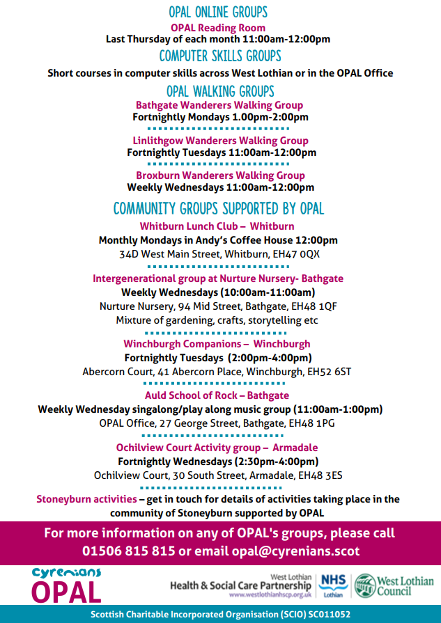 Please check out the latest OPAL newsletter and flyer below with details of all the groups they are supporting across West Lothian