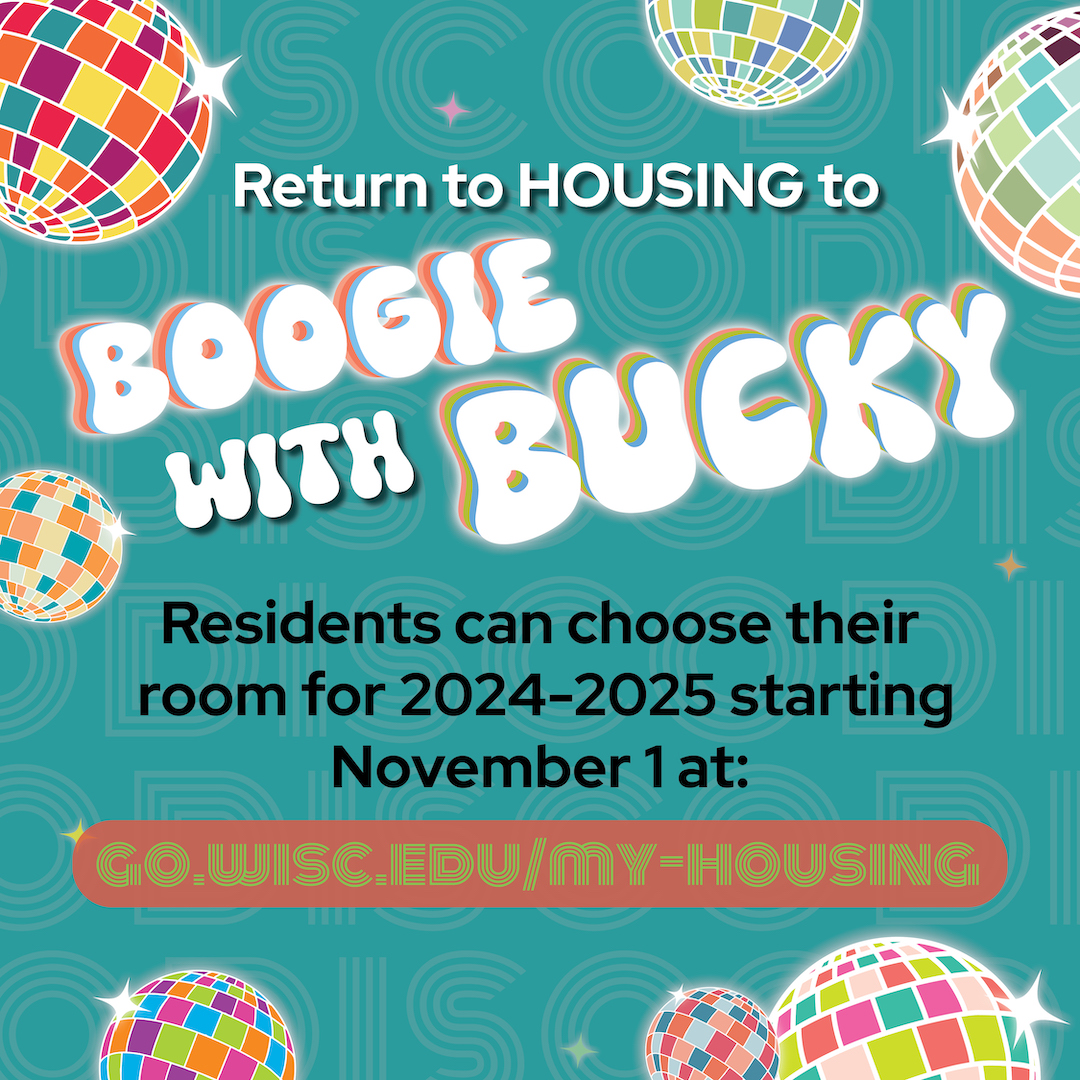 Hey, Badgers! Room selection to return to the residence halls next year starts today. Check your time slot to #LiveWithBucky! go.wisc.edu/return