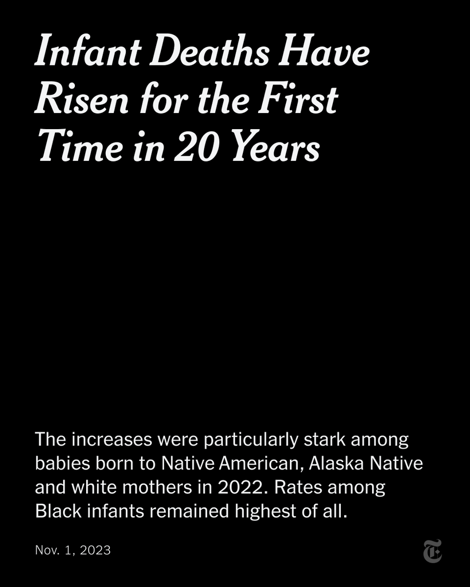 Breaking News: Infant deaths in the U.S. rose for the first time in 20 years, according to provisional figures released Wednesday by the National Center for Health Statistics. nyti.ms/49f7cjz