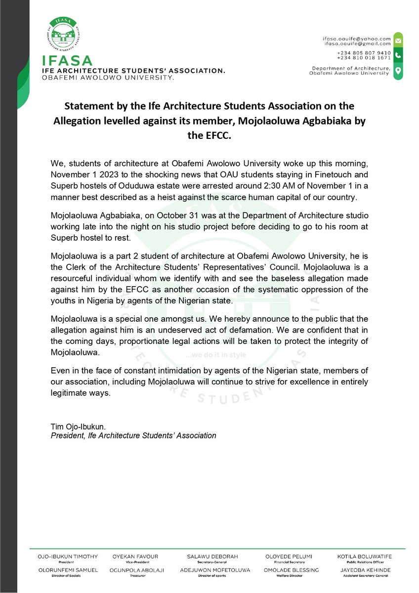 IFE ARCHITECTURE STUDENTS' ASSOCIATION

Obafemi Awolowo University.
November 1, 2023

Statement by the Ife Architecture Students Association on the Allegation levelled against its member, MOJOLAOLUWA AGBABIAKA.

We, students of architecture at Obafemi Awolowo University