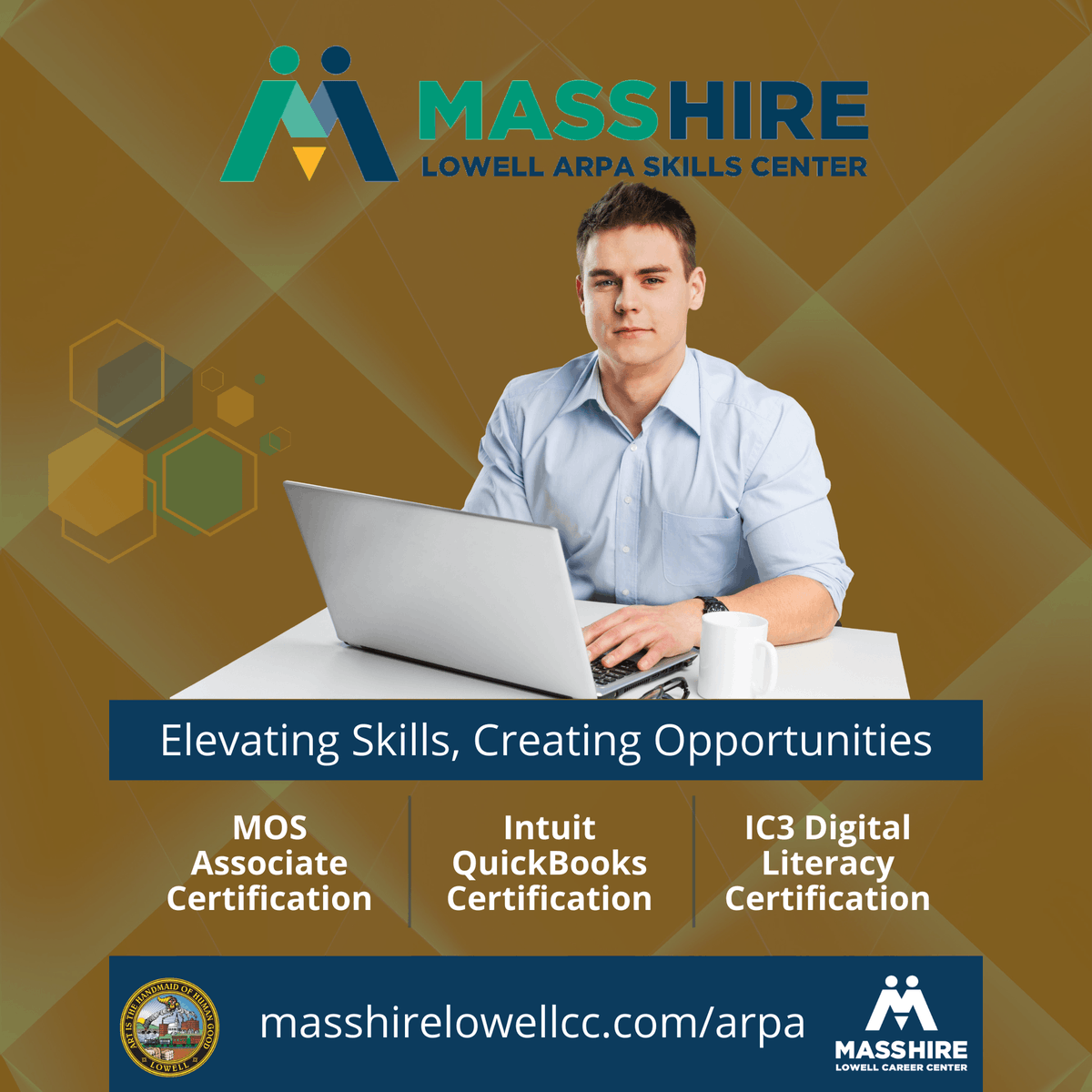 On Nov. 6, the ARPA Skills Center for Lowell residents will open its brand new setup right here inside the career center.

Earn a certificate in one of the following:
Microsoft Office Specialist Associate
Intuit QuickBooks
IC3 Digital Literacy

masshirelowellcc.com/arpa/