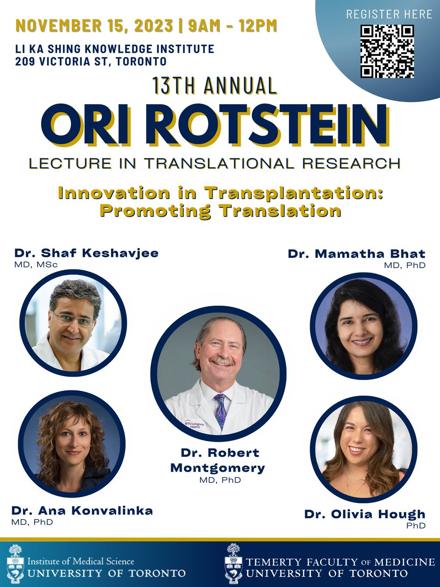 Join us for the 2023 Ori Rotstein Lecture in Translational Research on "Innovation in Transplantation: Promoting Translation" featuring keynote speaker Dr. Robert Montgomery and panelists Drs. Mamatha Bhat, Olivia Hough, Ana Konvalinka &amp; Shaf Keshavjee ims.utoronto.ca/ori-rotstein-l…