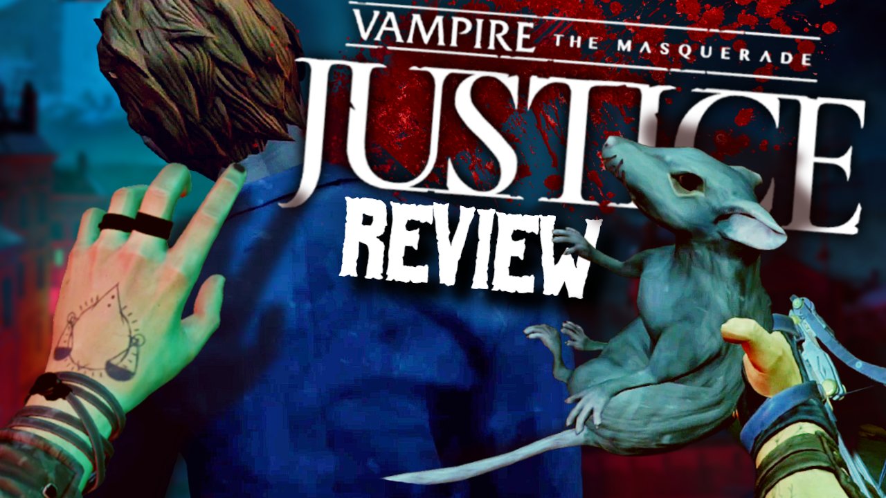 Vampire: The Masquerade - Justice Review