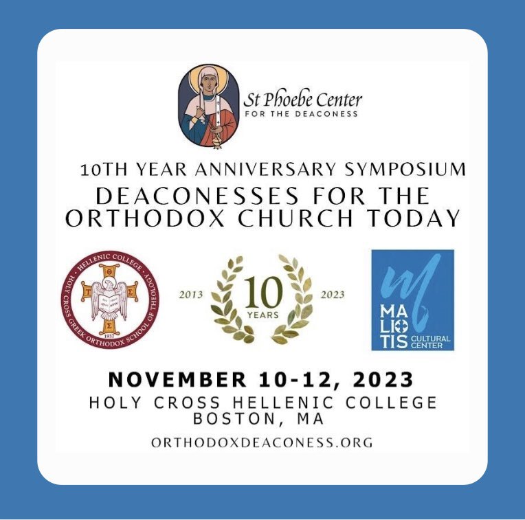 OrthoObserver's tweet photo. St. Phoebe Center for the Deaconess to Hold Symposium: Deaconesses for the Orthodox Church Today November 10-12, 2023 https://t.co/Nhppc55zaq https://t.co/bSFbIKFPCn